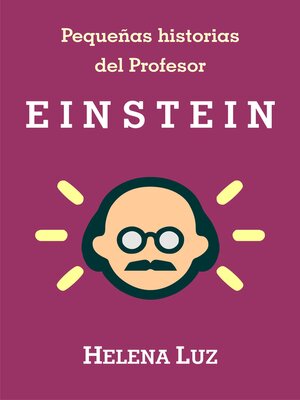 cover image of Pequeñas historias del Profesor Einstein